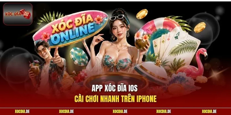 App xóc đĩa iOS cài chơi nhanh trên iPhone