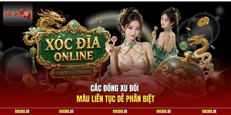 Các đồng xu đổi màu liên tục dễ phân biệt