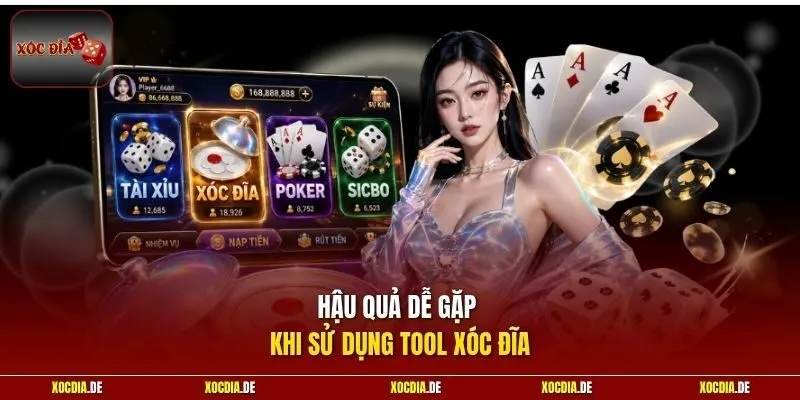 Hậu quả dễ gặp khi sử dụng tool xóc đĩa 