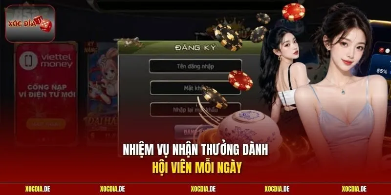 Nhiệm vụ nhận thưởng dành hội viên mỗi ngày
