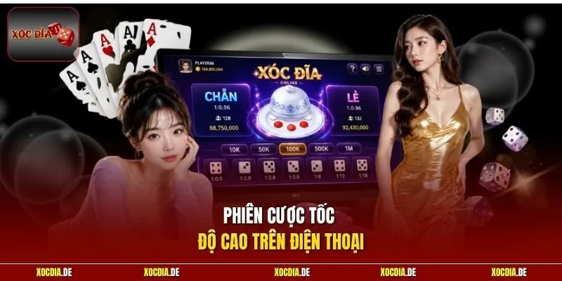 Phiên cược tốc độ cao trên điện thoại
