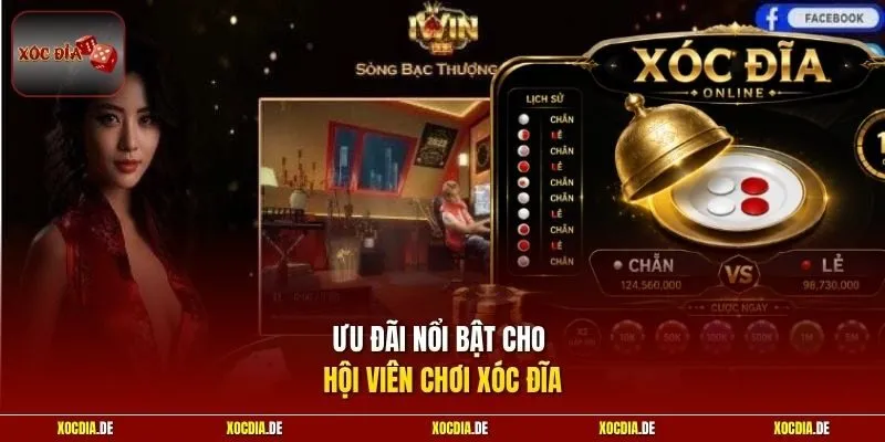 Ưu đãi nổi bật cho hội viên chơi xóc đĩa