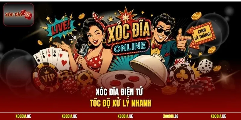 Xóc đĩa điện tử tốc độ xử lý nhanh